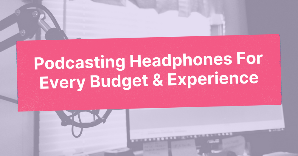 Cheap headphones for podcasting hot sale